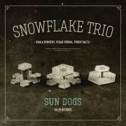 Snowflake Trio - Sun Dogs (2019)