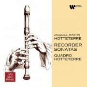 Quadro Hotteterre - Hotteterre: Recorder Sonatas, Op. 3 (2024)