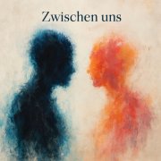Edyson Schmetterling - Zwischen Uns (2025) Hi-Res