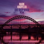 Mark Knopfler - One Deep River (Deluxe) (2024) [Hi-Res]