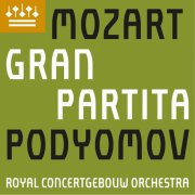 Royal Concertgebouw Orchestra, Ivan Podyomov - Mozart: Serenade No. 10 in B-Flat Major, K. 361 "Gran Partita" (2023) [Hi-Res]