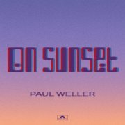 Paul Weller - On Sunset (Deluxe) (2020) [Hi-Res]