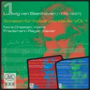 Nora Chastain, Friedemann Rieger - Beethoven: Violin Sonatas, Vol. 1-3 (2025)