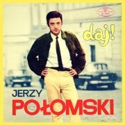 Jerzy Połomski - Daj! (1968/2018) FLAC