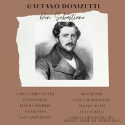 Carlo Maria Giulini, Fedora Barbieri, Gianni Poggi, Giulio Neri, Enzo Mascherini, Dino Dondi, Paolo Washington, Angelo Rossi, Ugo Novelli, Coro e Orch - Gaetano Donizetti: Don Sebastiano (2005)