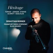 Sebastian Berner, Frankfurt Radio Symphony, Elias Grandy - Héritage (2026) [Hi-Res]