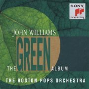 The Boston Pops Orchestra - The Green Album (1992)