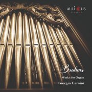 Giorgio Carnini - Brahms: Works for Organ (2021)