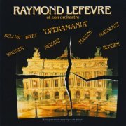 Raymond Lefevre - Operamania (1982)