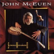 John McEuen - String Wizards II (1993)