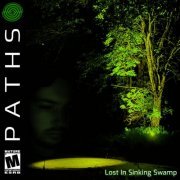 P A T H S パス - Lost in Sinking Swamp (2021)