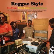 Various Artists - Reggae Style: Pop Songs Turned Into Jamaican Groove (2019)