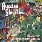 David Zinman - Russian Sketches (1995)