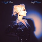 Maggie Rose - Half Moon (2026) [Hi-Res]