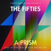 Jazz at Lincoln Center Orchestra & Wynton Marsalis - The Fifties: A Prism (2020) [Hi-Res]