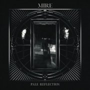 Mire - Pale Reflection (2026) Hi-Res