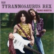 T. Rex - Strange Orchestra Volume Two (2022)