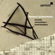 VA - Lachenmann: Accanto / Consolation I / Kontrakadenz (2023)