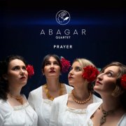 Abagar Quartet - Prayer (2025) [Hi-Res]