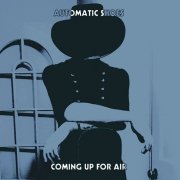 Automatic Shoes - Coming Up For Air (2018)