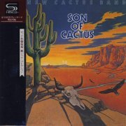 The New Cactus Band - Son Of Cactus (2009) [SHM-CD]