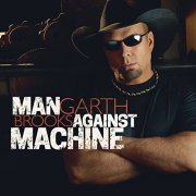 Garth Brooks - Man Against Machine (2014) [Hi-Res]