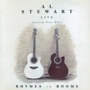 Al Stewart featuring Peter White - Rhymes In Rooms (1992)