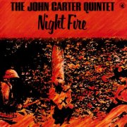 The John Carter Quintet - Night Fire (1993/2024)