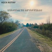 Nick Autry - Welcome to Autryville (2025)