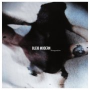 Bleib Modern - Antagonism (2017)