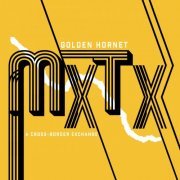 Golden Hornet - MXTX: A Cross-Border Exchange (2022)