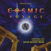 David Michael Frank - Cosmic Voyage (Original Score) (2021) [Hi-Res]