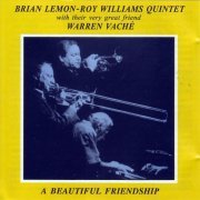 Brian Lemon, Roy Williams Quintet - A Beautiful Friendship (2016)