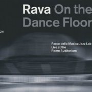 Enrico Rava - Rava On the Dance Floor (2012) CD Rip