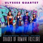 Ulysses Quartet, Christina Bouey, Rhiannon Banerdt, Colin Brookes, Grace Ho - Shades of Romani Folklore (2023) [Hi-Res]