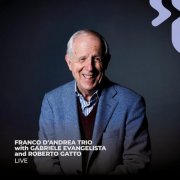 Franco D'Andrea, Gabriele Evangelista, Roberto Gatto - LIVE (2025)