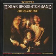 The Edgar Broughton Band - The Best Of The Edgar Broughton Band: Out Demons Out! (2001) CD-Rip