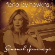 Fiona Joy Hawkins - Sensual Journeys (2012)