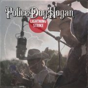 Police Dog Hogan - Lightning Strike (2024) [Hi-Res]