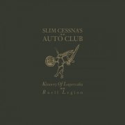 Slim Cessna's Auto Club - Kinnery of Lupercalia: Buell Legion (2024)