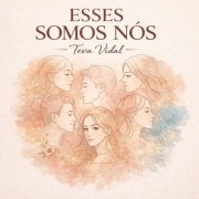 Teva Vidal - Esses Somos Nós (2026)