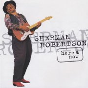 Sherman Robertson - Here & Now (1995)