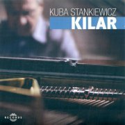 Kuba Stankiewicz - Kilar (2013)