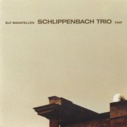Schlippenbach Trio - Elf Bagatellen (1990)