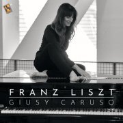 Giusy Caruso - Franz Liszt (2024)