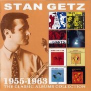 Stan Getz - The Classic Albums Collection 1955-1963 (2017)