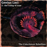 The Ciderhouse Rebellion - Genius Loci 2 : The Valley of Iron, Streaming Selection (2022)