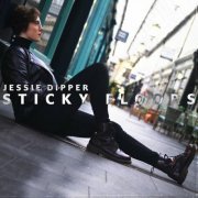 Jessie Dipper - Sticky Floors (2022)