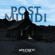 Wahnsinn Industries - Post Mundi (2022)