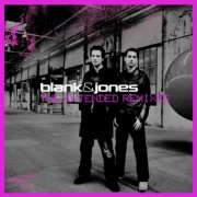 Blank & Jones - The Extended Remixes (2006)